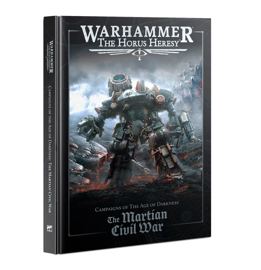Campaigns of The Age of Darkness: The Martian Civil War (Englisch) Campaigns of The Age of Darkness: The Martian Civil War (Englisch)